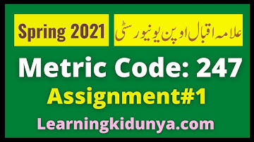 AIOU Solved Assignment 1 Code 247 Spring 2021 | Learning ki dunya | Aiou Assignments