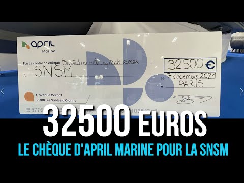 APRIL MARINE remet un chèque de 32500 euros à la SNSM