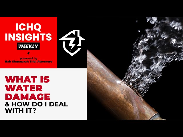#ICHQInsights Episode 78: What is water damage, and how do I deal with it?