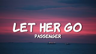 Passenger - Let Her Go (Lyrics) by Have a nice day 4,915 views 3 weeks ago 22 minutes