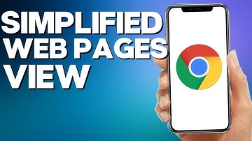 How to Manage Simplified View For Web Pages on Google Chrome Mobile