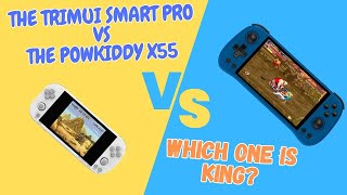 The Trimui Smart Pro vs the Powkiddy X55: Which one is King?