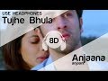 Tujhe Bhula Diya 8D Audio Song - Anjaana Anjaani | Ranbir Kapoor, Priyanka Chopra