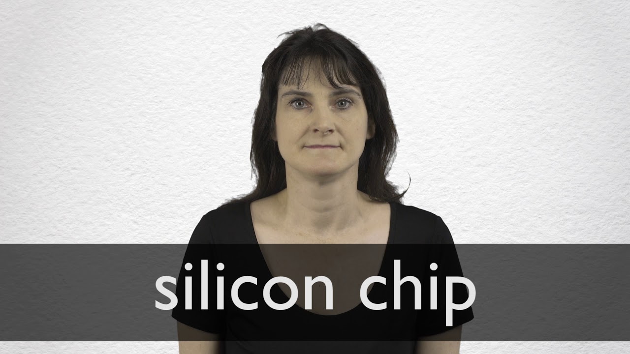 How to pronounce SILICON CHIP in British English YouTube