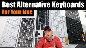 Best Alternative Keyboards For Your Apple Mac Computer