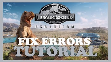Jurassic World Evolution – How to Fix All Errors – Complete Tutorial