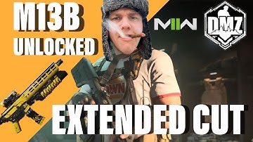 M13B UNLOCKED MW2 | EXTENDED CUT |