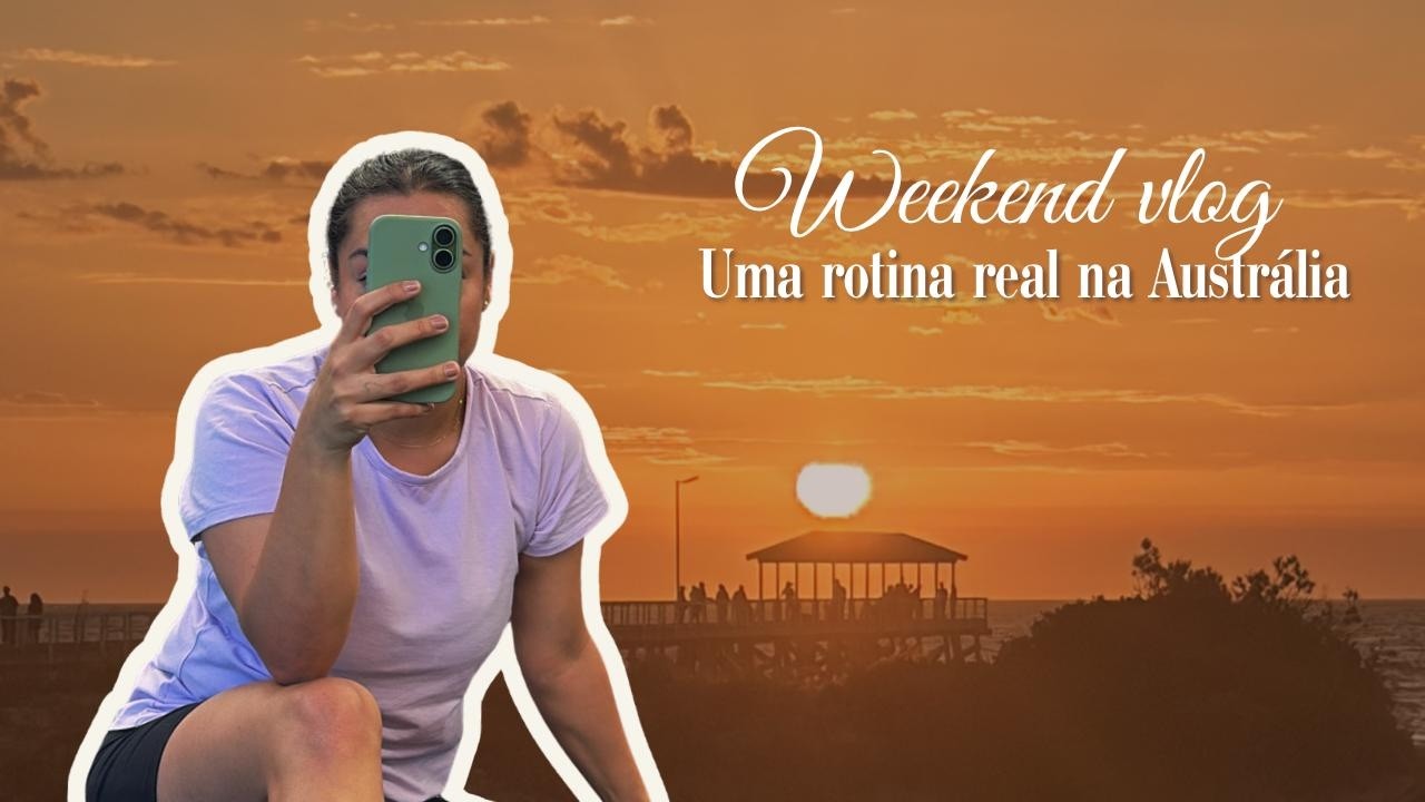 Weekend Vlog na Austrália 🇦🇺 | Nova rotina saudável, academia, mecânico e praia em Adelaide