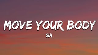 Sia Move Your Body...