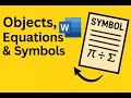 Objects, Equations & Symbols in MS Word – Full Tutorial
