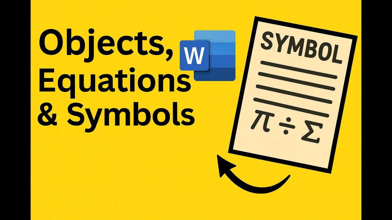 Objects, Equations & Symbols in MS Word – Full Tutorial