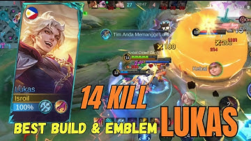 Lukas Hyper ‼️ Best Combo Build And Emblem - Top 1 Lukas Mobile Legends