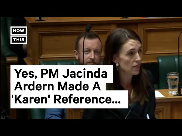 Jacinda Ardern Drops 'Karen' Reference in NZ Parliament class=