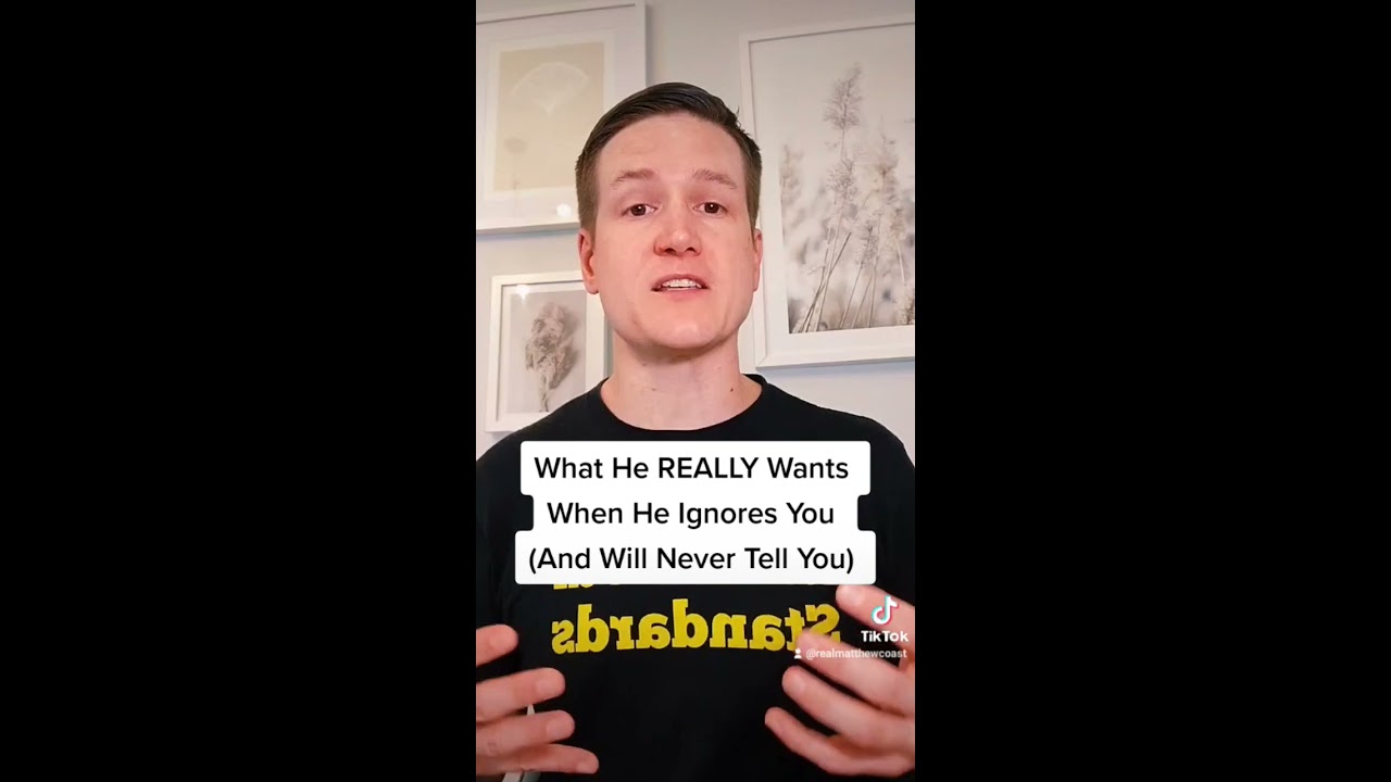 What He REALLY Wants When Ignores You