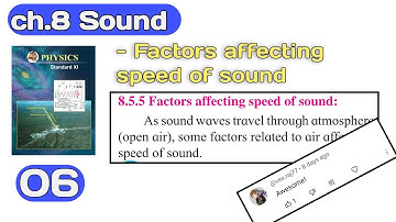 8.sound 06||class 11|Maharashtra state board| factors affecting speed of sound