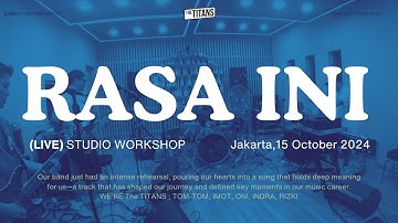 The TITANS - RASA INI (Live Studio Workshop)