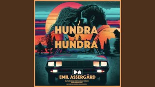 Video voorbeeld van "Emil Assergård - HUNDRA HUNDRA"