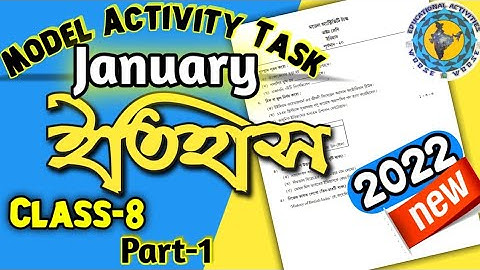 Class 8 Model activity task 2022 History(itihas)// 2022 January @Educational Activities Bengali