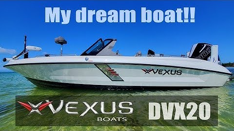 DREAM BOAT Walk-through - Vexus DVX 20/Mercury 300R