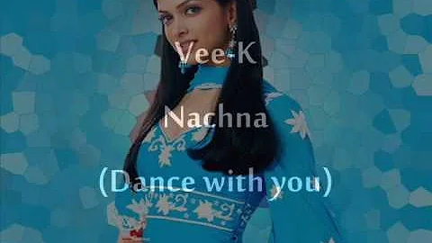 Nachna Vee K