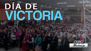 Video thumbnail of "Día de victoria | Coro Menap"