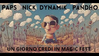 Gigi D&#39;agostino Feat. Unconditional - Un Giorno Credi In Magic Fett (PAPS, Pandho &amp; Dynamik Bootleg)