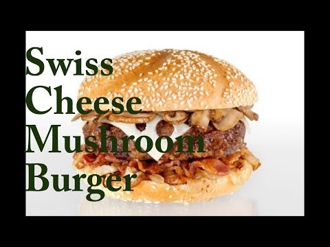 How to Make Swiss Mushroom Burgers