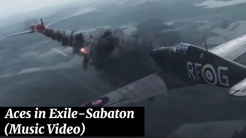 Sabaton-Aces in Exile (Music Video)