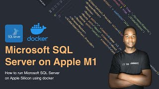 How to run Microsoft SQL Server on Apple Silicon using docker