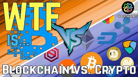 Blockchain vs Crypto...What