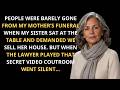 The Secret Video That Ruined My Sister's Plot To Steal Our Mother's House  Toxic Family Stories