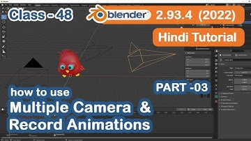 How to use Multiple Cameras & Record Animations | Blender 3d Tutorial (Part -03) Camera Switching