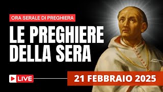 Le Preghiere della Sera di oggi 21 Febbraio 2025 - San Pier Damiani