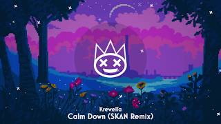 Krewella - Calm Down (SKAN Remix)