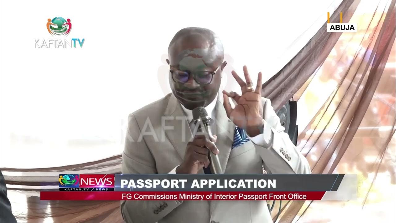 PASSPORT APPLICATION :FG Commission Ministry of InteriorPassport Front Office