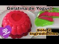 Postre fácil y económico  Gelatina de Yogurt con solo 2 Ingredientes | Postre sin horno