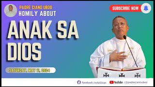 Fr. Ciano Homily about ANAK SA GINOO - 5/11/2024