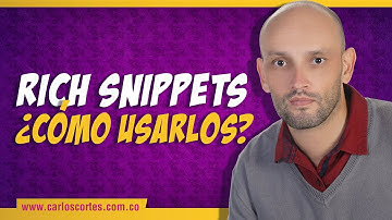 Rich Snippets (español) ¿cómo usar Wordpress Plugin?