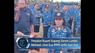 Pj Bupati Kupang, Alexon Lumba Meledak,Dua PPPK Swafoto saat Moment Doa di Kabupaten Kupang