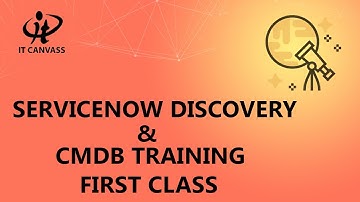 ServiceNow Discovery & CMDB First Class | ServiceNow CMBD | ServiceNow ITOM Training - IT Canvass