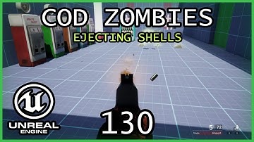 EJECTING SHELLS Unreal Engine 5 COD Zombies series Part 130