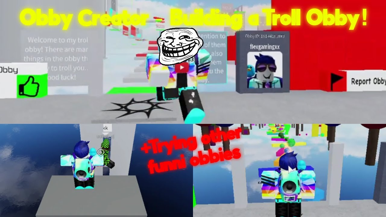 Obby Creator Building A Troll Obby Trying Other Funny Obbies Youtube - making a troll obby in roblox youtube