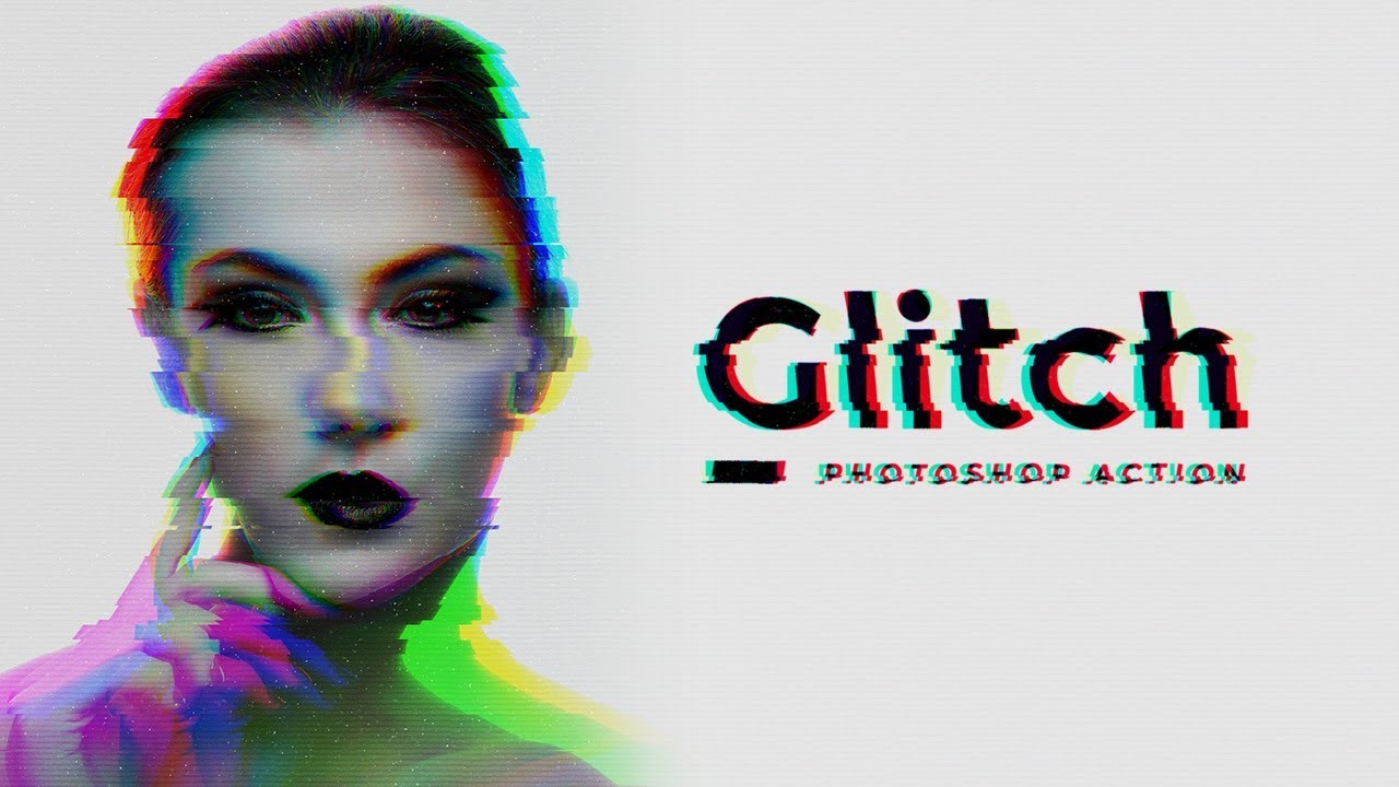 Glitch Photo Effect Photoshop Action