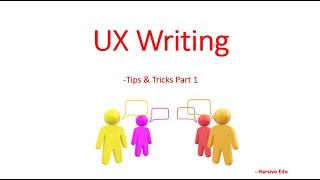 What is UX writing? What do UX writers do? Tips and tricks part - 1