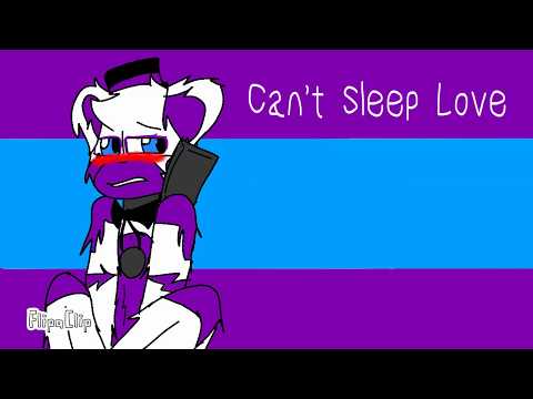 can't-sleep-love-meme-(fnaf-sister-location)