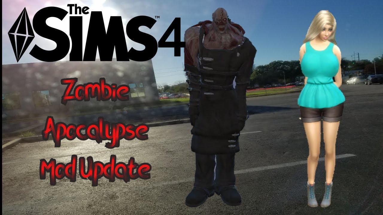The Sims 4 Zombie Apocalypse Mod Update YouTube