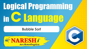 Bubble Sort  | Logical Programming in C | Naresh IT