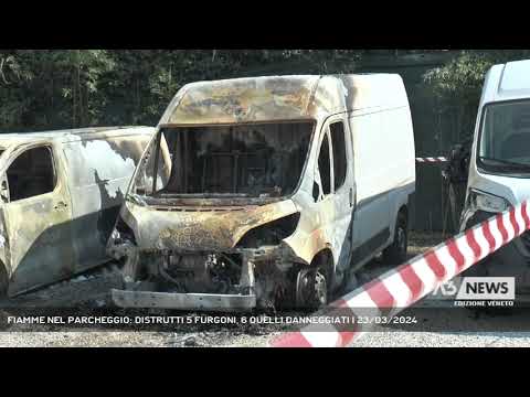 FIAMME NEL PARCHEGGIO: DISTRUTTI 5 FURGONI, 6 QUELLI DANNEGGIATI | 23/03/2024