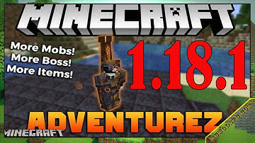 AdventureZ Fabric Mod 1.18.1 & How To Download and Install for Minecraft