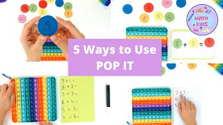 5 Ways to Use POP IT Fidget Toy  for Learning Math